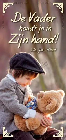 De Vader houdt je in Zijn hand!